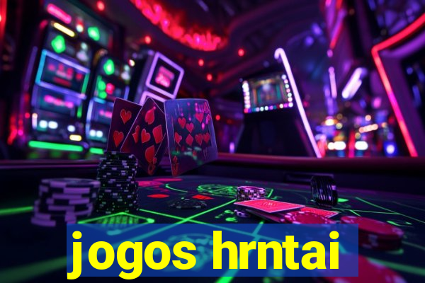 jogos hrntai